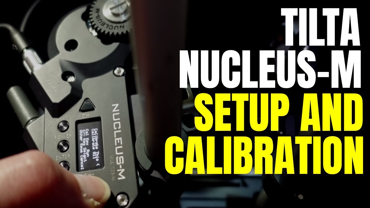Быстрая настройка и калибровка Tilta Nucleus-M