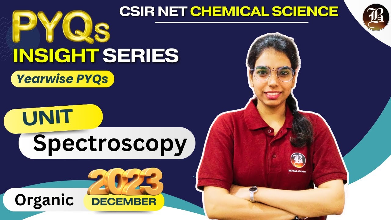CSIR NET Chemical Science Dec.2023 Paper Solution Spectroscopy | Organic | CSIR NET Chemistry