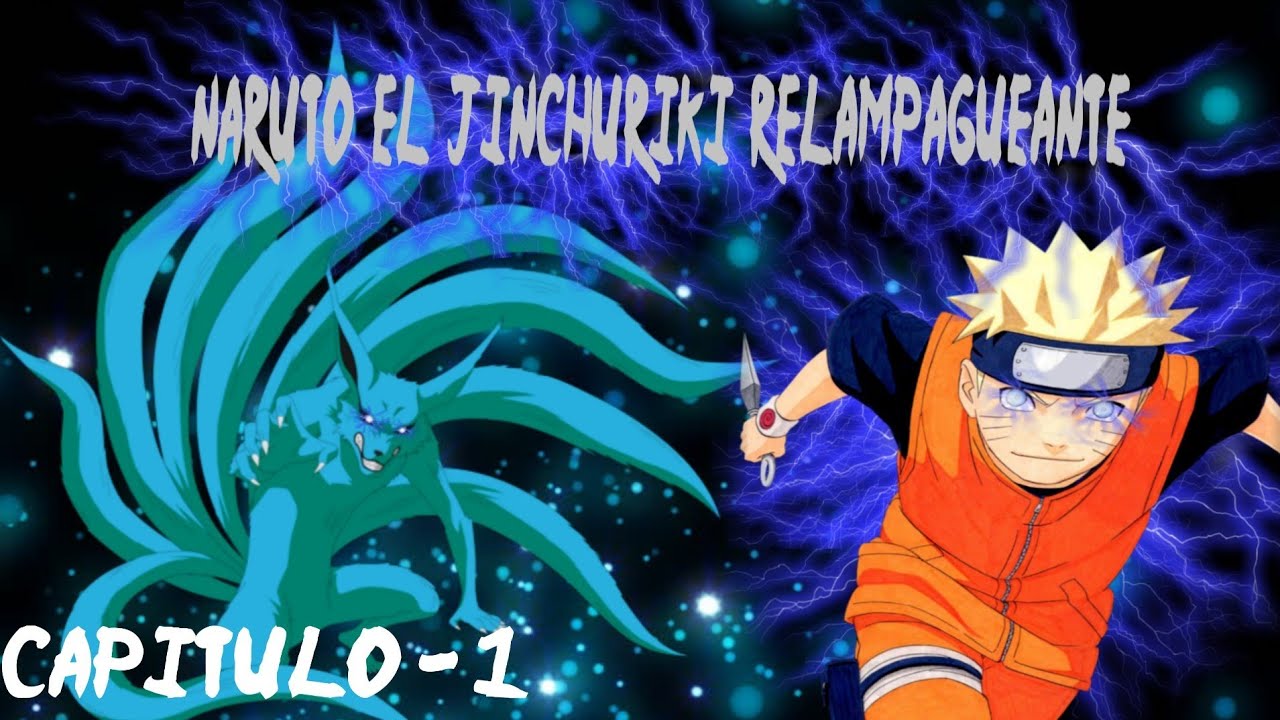 Naruto el jinchuriki Relampagueante Capitulo 1