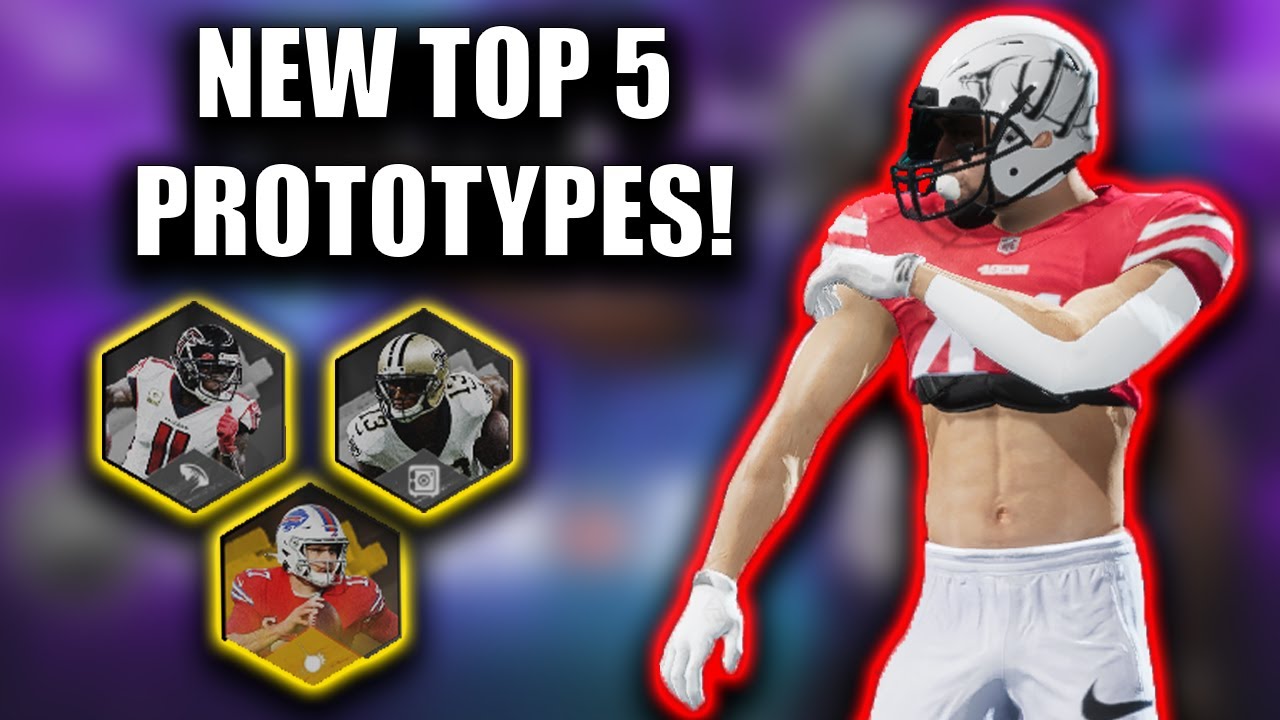 NEW TOP 5 PROTOTYPES IN MADDEN 21 THE YARD!