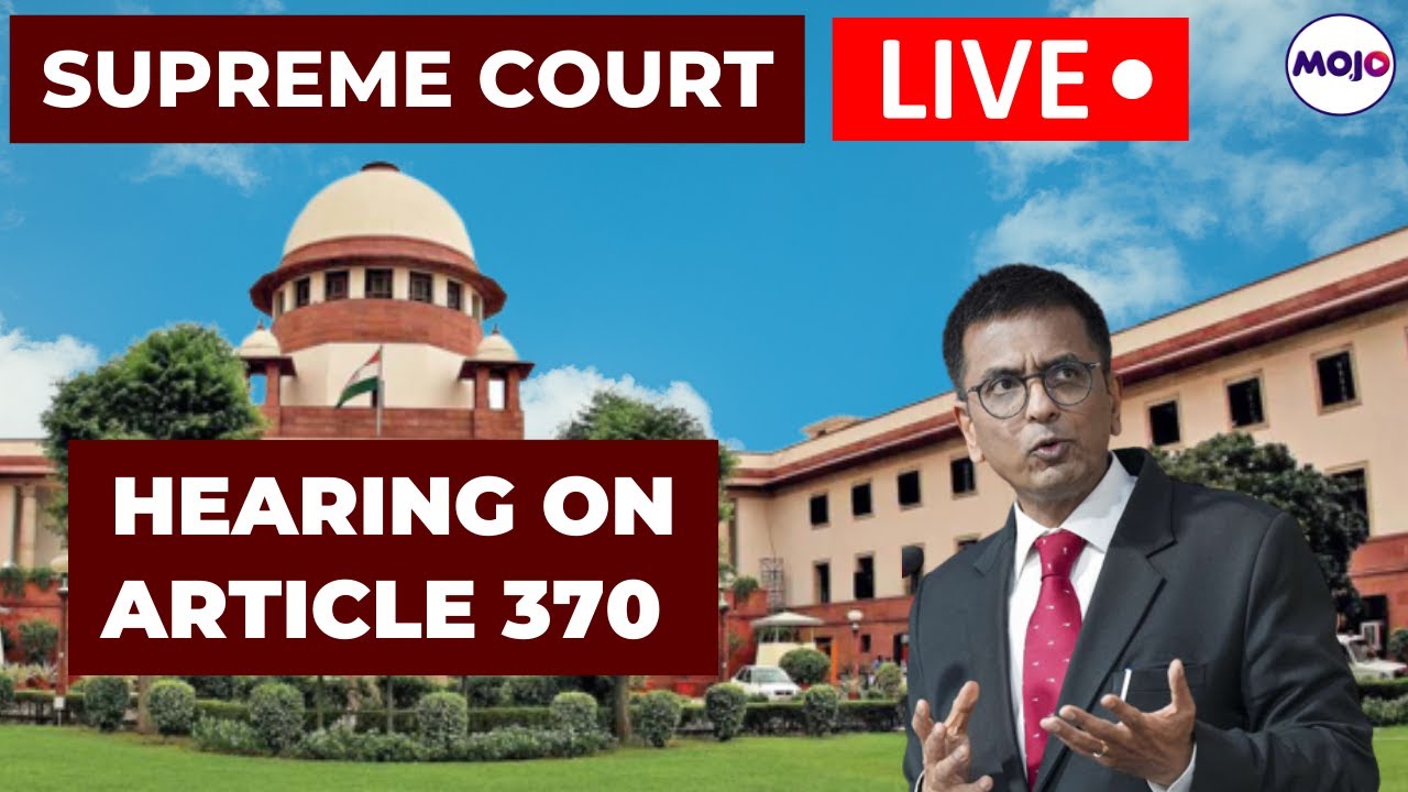 SUPREME COURT LIVE | Hearing On Abrogation Of Article 370 | Day 4 | Jammu and Kashmir | LIVE Updates
