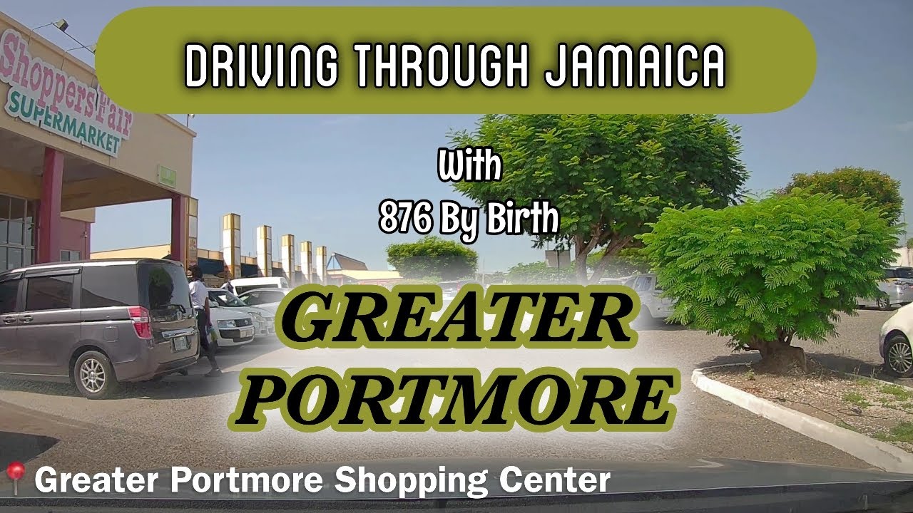 Communities of Portmore, St. Catherine | Greater Portmore | Driving in Jamaica