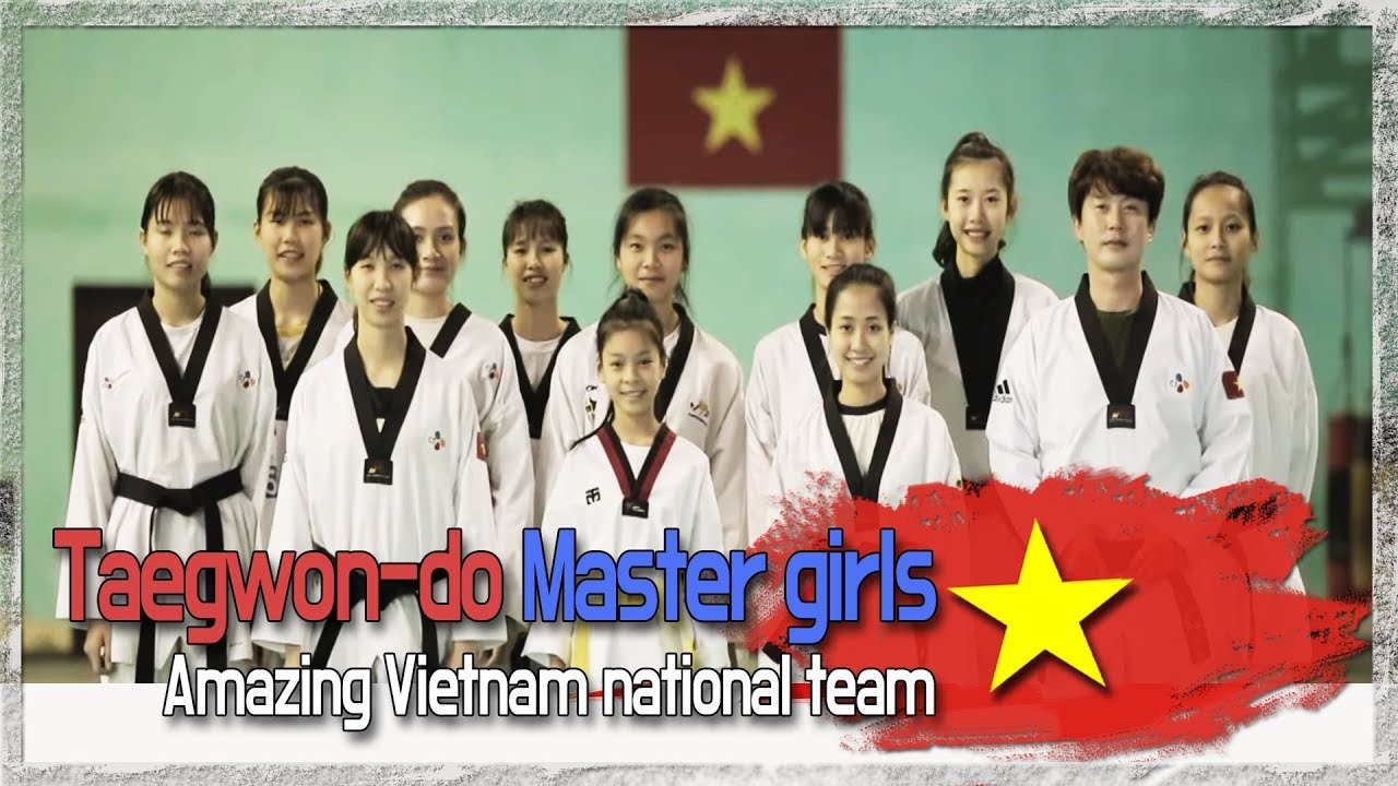 [Arirang TV] Taegwondo master girls - Touching story of Vietnam national taekwondo team