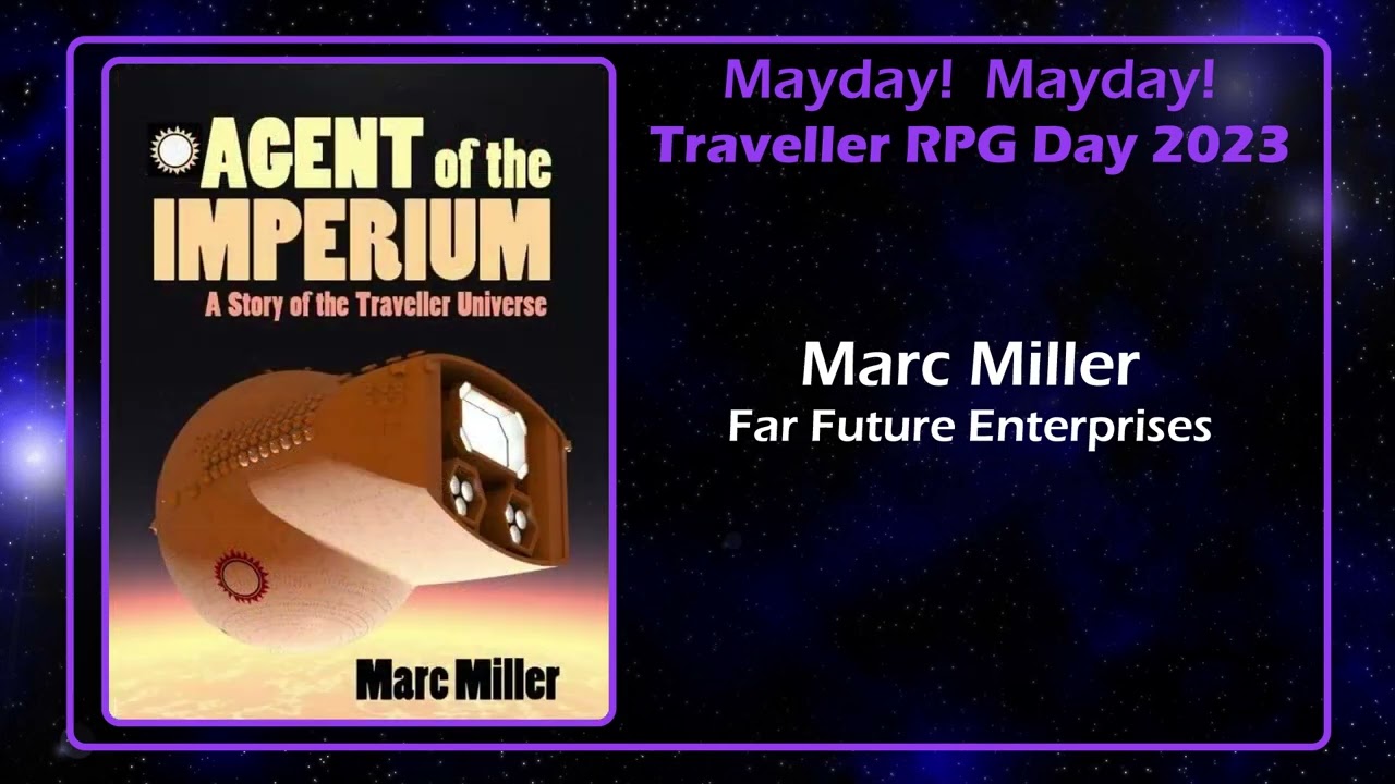 Marc Miller Behind-the-Scenes: Traveller RPG Mayday 2023 Event! 🚀