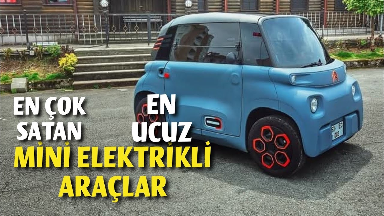 En Ucuz ve En Çok Satılan Mini Elektrikli Araç Fiyatları - Haziran 2025