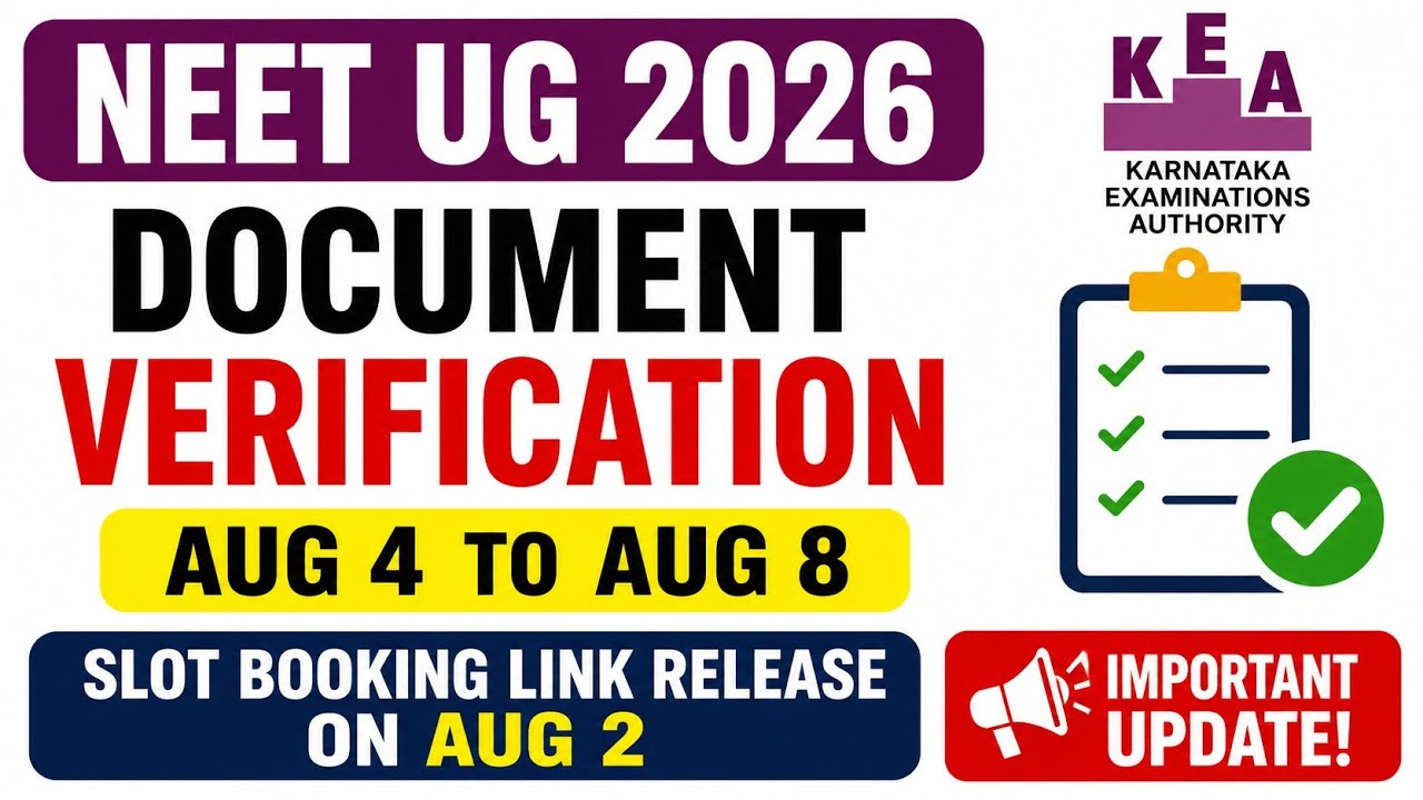 KEA NEET UG 2026 Big Update | Document Verification & Slot Booking Dates