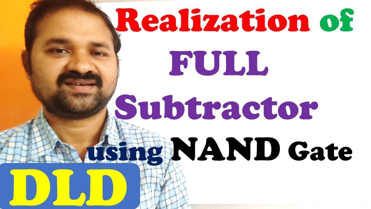 Realization (Implementation) of Full Subtractor using NAND gate || Digital Logic Design