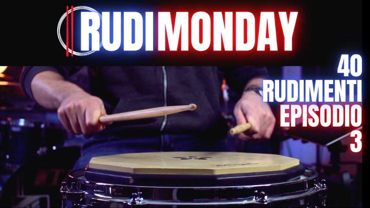 RudiMonday - Ep.3 // Studiare i 40 rudimenti