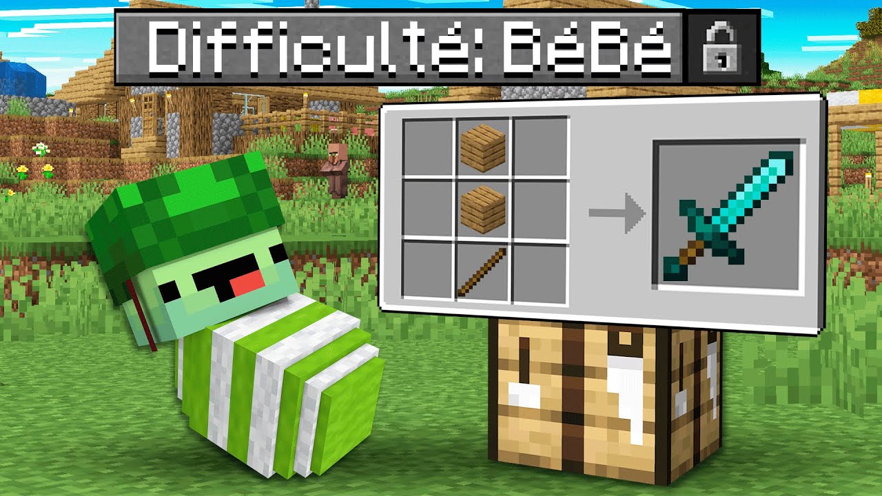 je dois finir Minecraft mais en Difficult&eacute; B&Eacute;B&Eacute;..