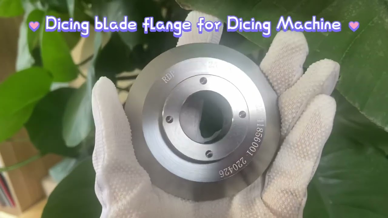 Dicing blade flange for Dicing Machine