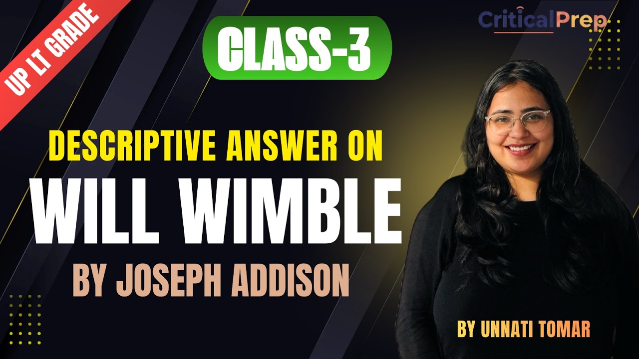 UP LT Grade Mains | Will Wimble by Addison| Descriptive Answer Writing | English | CriticalPrep