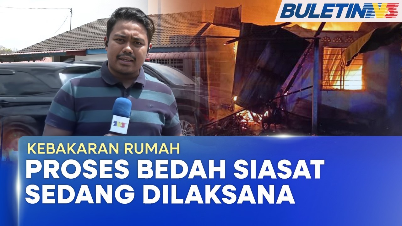 KEBAKARAN RUMAH | Perkembangan Terkini Di Hospital Raub