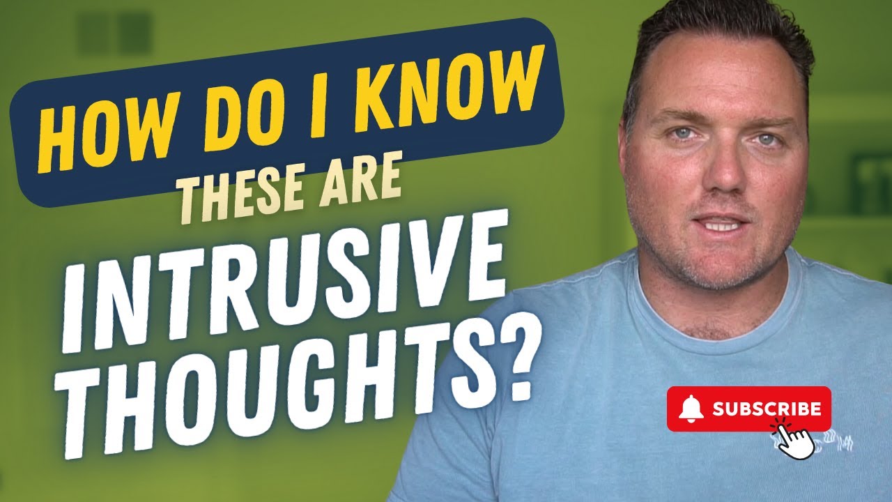 How Do I Know These Are Intrusive Thoughts? Understanding and Managing Them