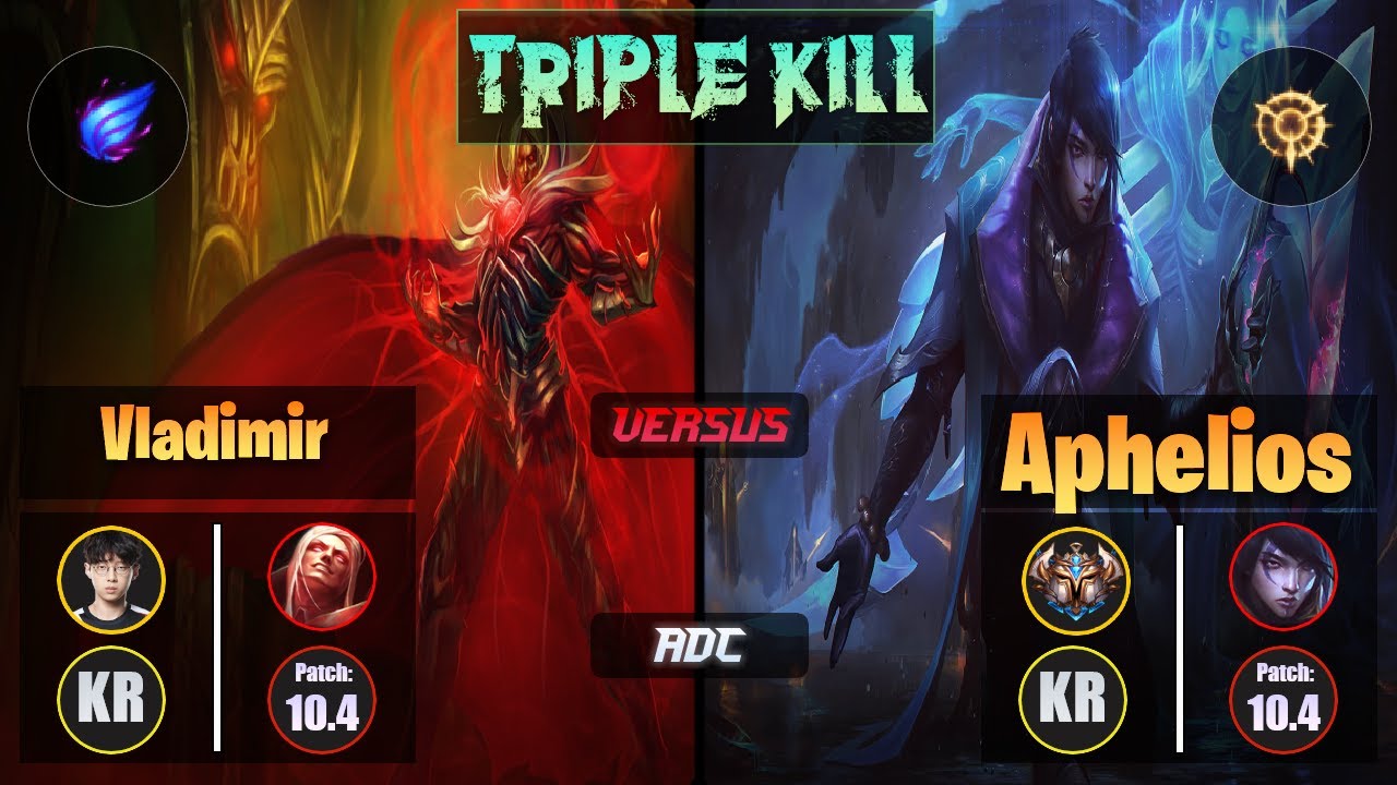 Zenit VLADIMIR (ADC) [Phase Rush] VS APHELIOS - Challenger KR Patch 10.4 Triple Kill