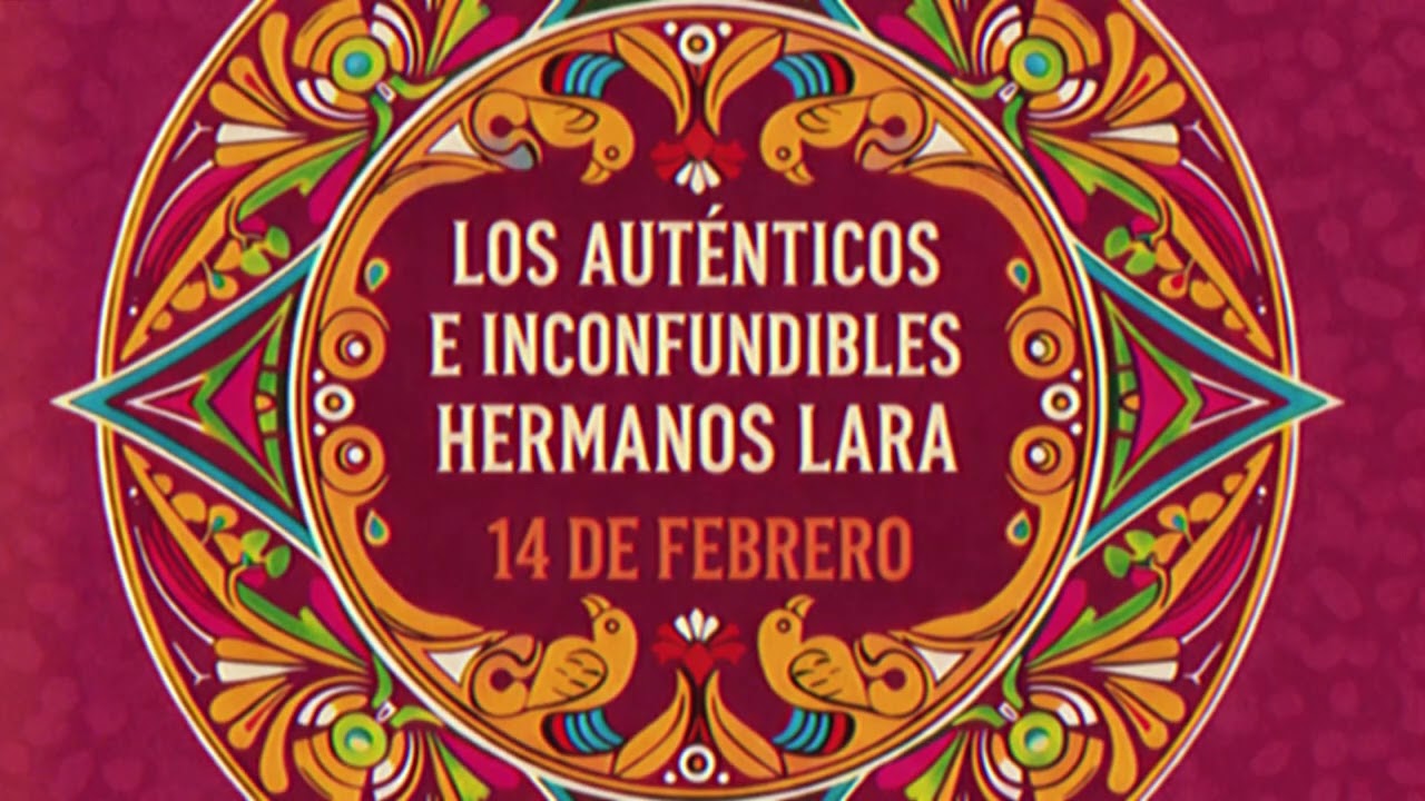 Como el río - Los auténticos e inconfundibles hermanos Lara