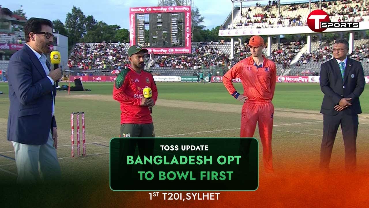 Toss Update | Bangladesh VS Netherlands | 1st T20I | T Sports