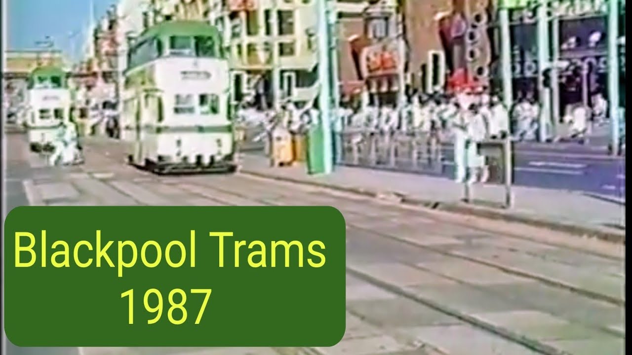 KBV-1202 Blackpool 1987. Blackpool Trams in 1987. Song 