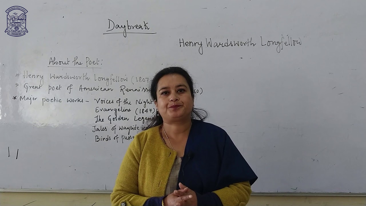 Class 11 (Poem - Daybreak) Miss Dipika Chettri