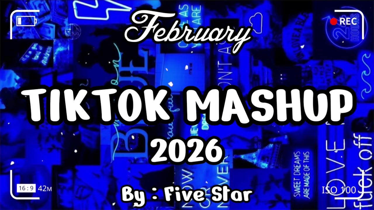 TikTok Mashup February 💙2026💙 (Not Clean)