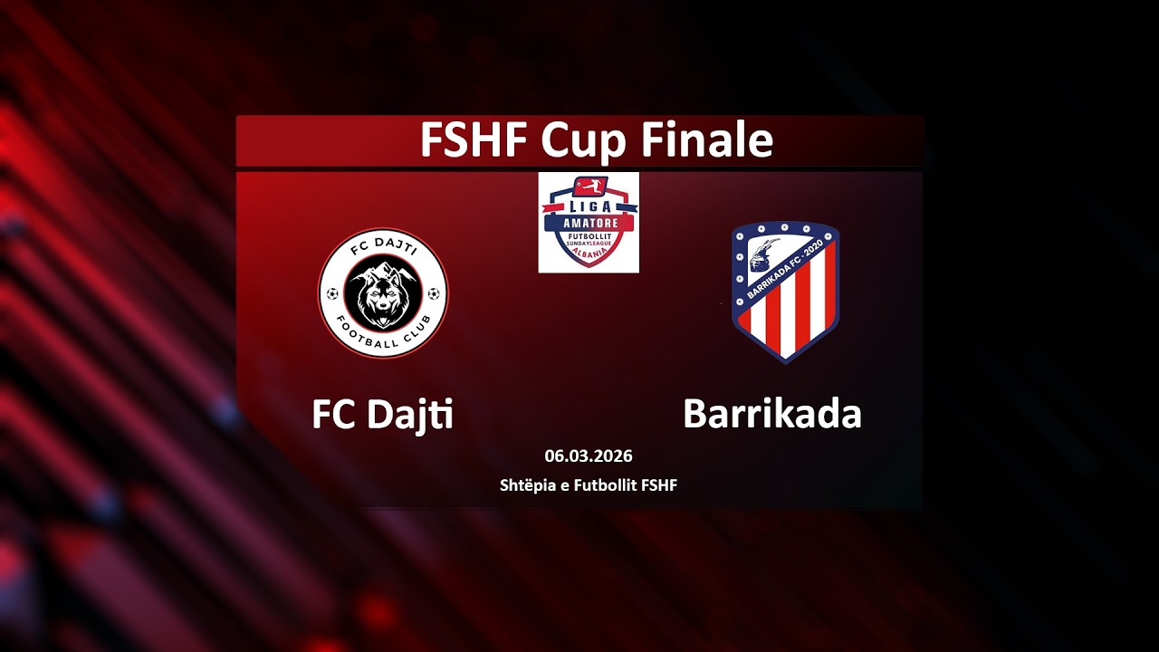 LIVE | FC Dajti - Barrikada | FSHF Cup Finale Sunday League Albania 9x9 2025-2026 | 06.03.2026
