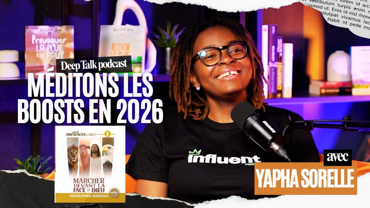 LISONS ET MÉDITONS LES BOOSTS EN 2026 | YAPHA SORELLE  | S3 | EP1