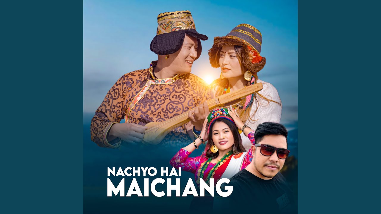 Nachyo Hai Maichang