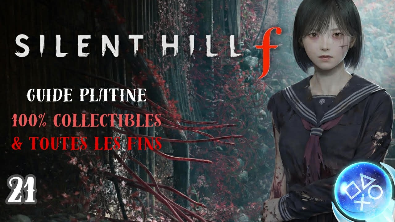 SILENT HILL F - Guide Platine 21/24 - 100% Collectibles & Fins
