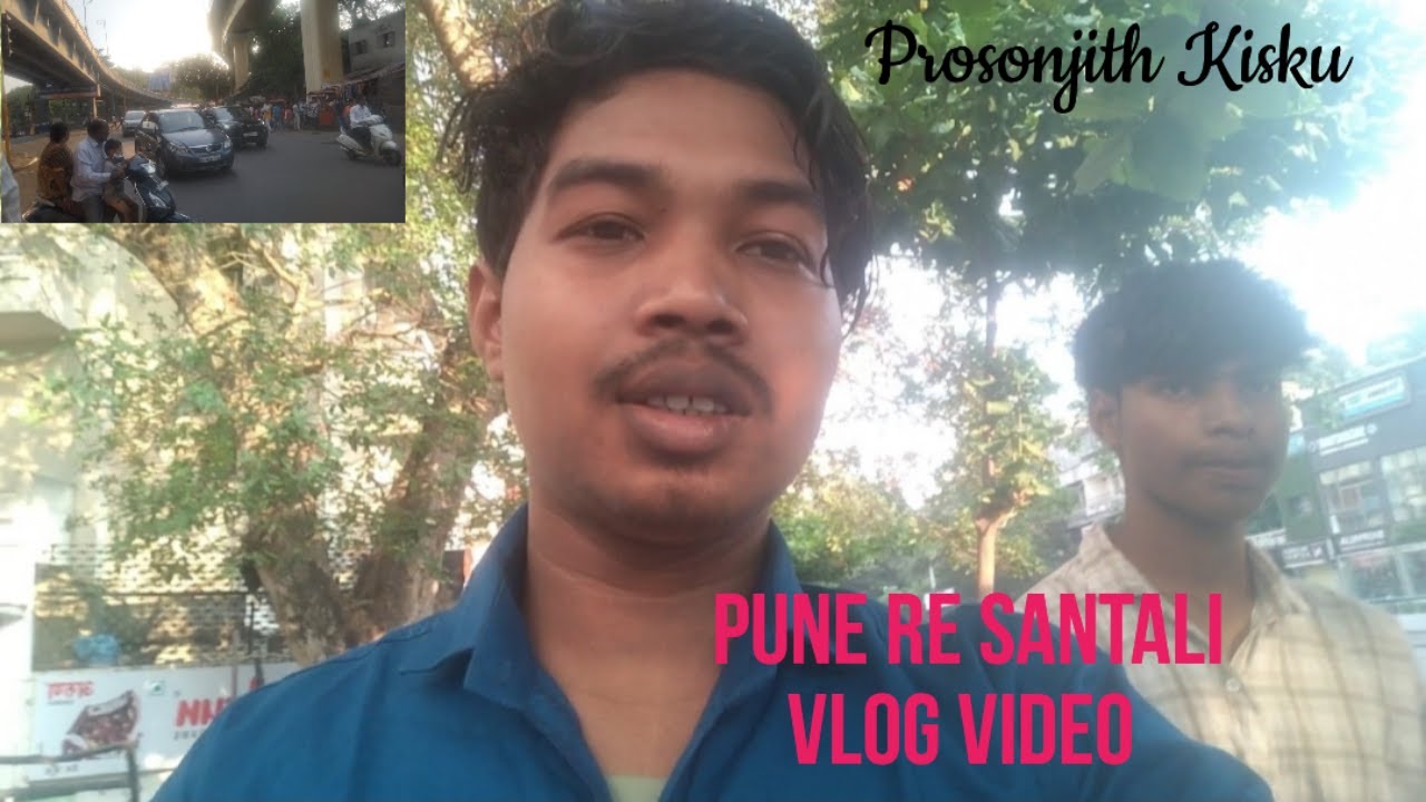 Pune karve road nal stop ll ᱯᱩᱱᱮ ᱠᱟᱨᱵᱮ ᱨᱚᱰ Prosonjith Kisku #Prosonjith kisku, #rajusoren