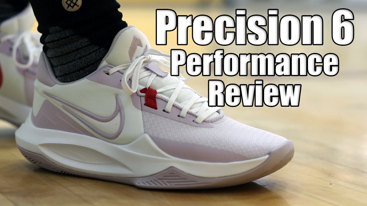 Nike Precision 6 Performance Review