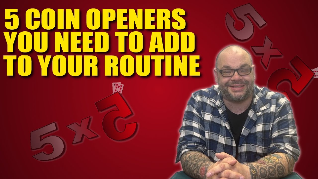 The Best Coin Openers For Your Act | 5x5 With Craig Petty