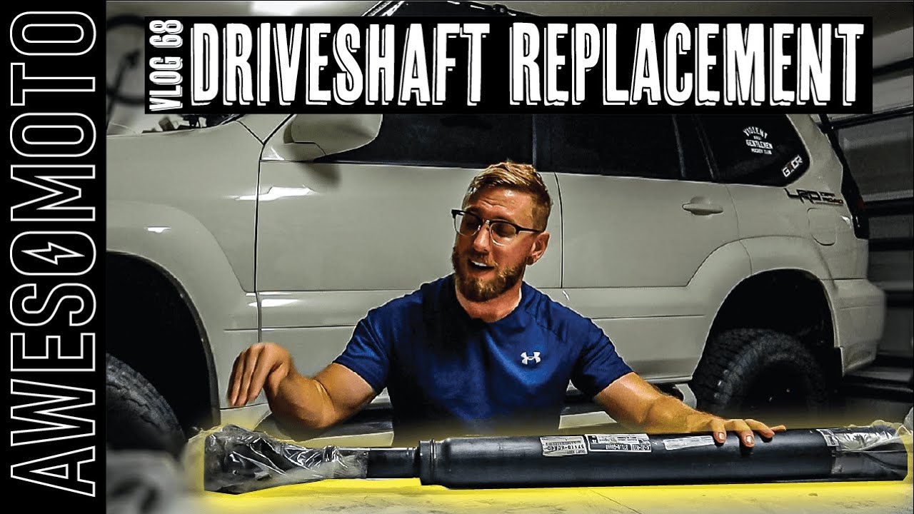 Vlog 68 - Lexus GX470 Driveshaft Replacement