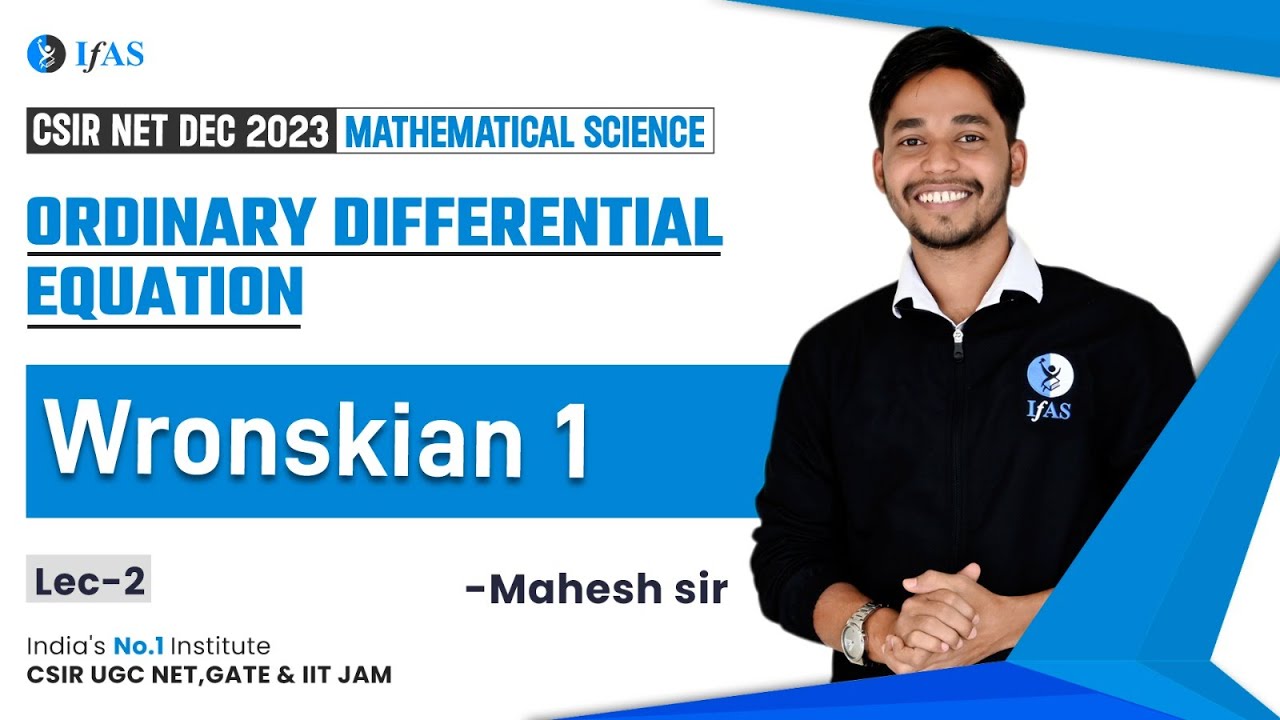 CSIR NET: Questions for Wronskian 1 Ordinary Differential Equation Maths