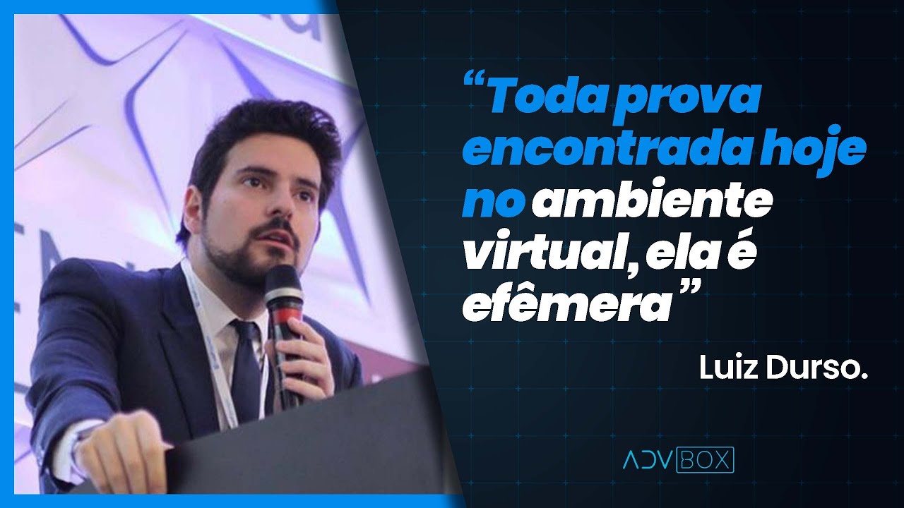 Como funciona o Processo de Provas em Crimes Virtuais | Luiz Augusto Durso