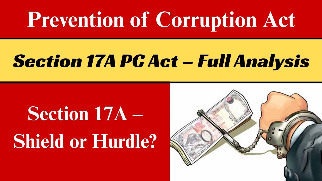 📌 Section 17A of the Prevention of Corruption Act, 1988 &ndash; Explained | Voice of Defence