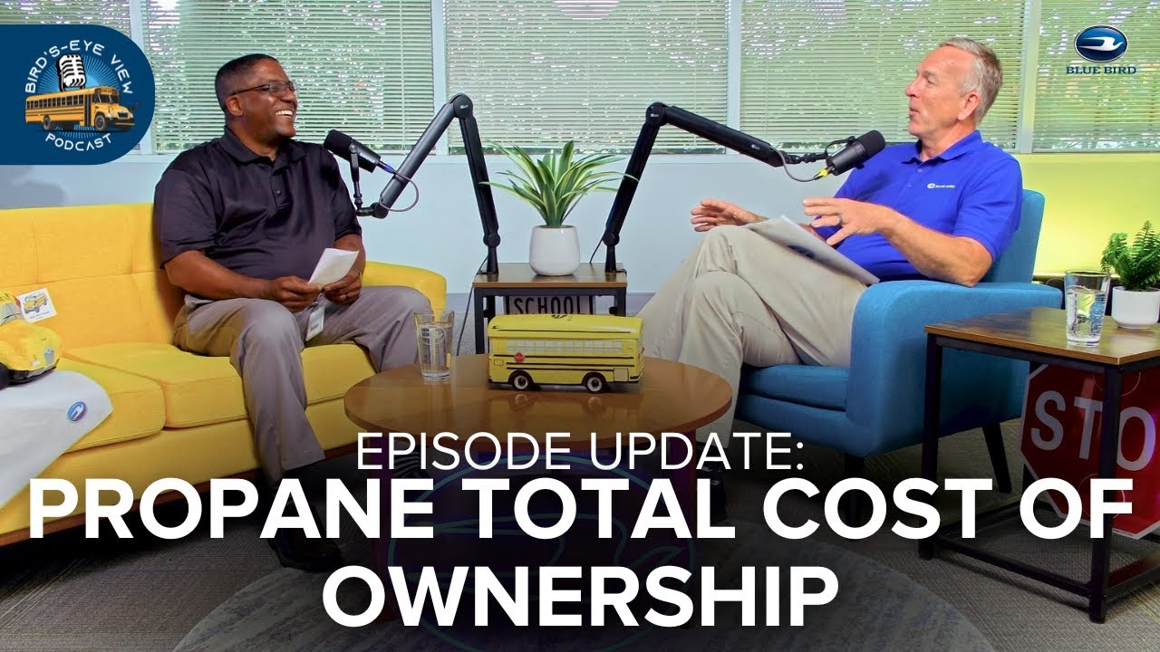 Bird's Eye View I Episode Update: Propane Total Cost of Ownership