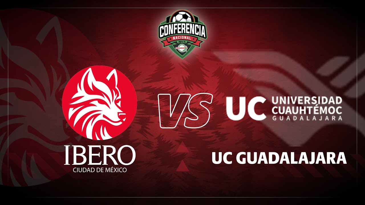 IBERO vs. UC GDL | Conferencia