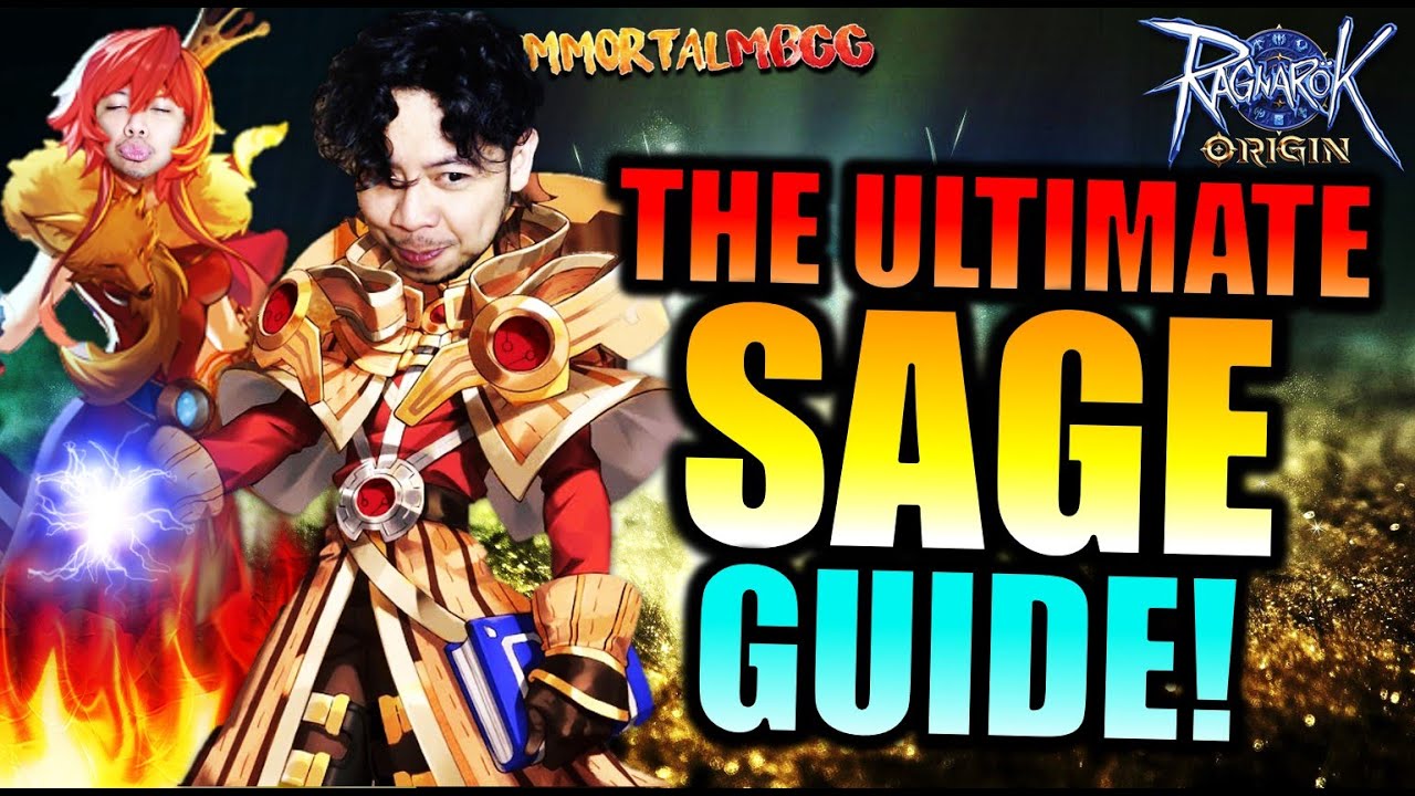 THE ULTIMATE SAGE GUIDE!! - RAGNAROK ORIGIN