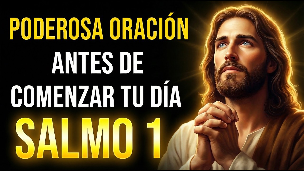 Salmo 1: La Oración Más Poderosa Para Empezar Tu Día y Atraer Bendiciones 🌳