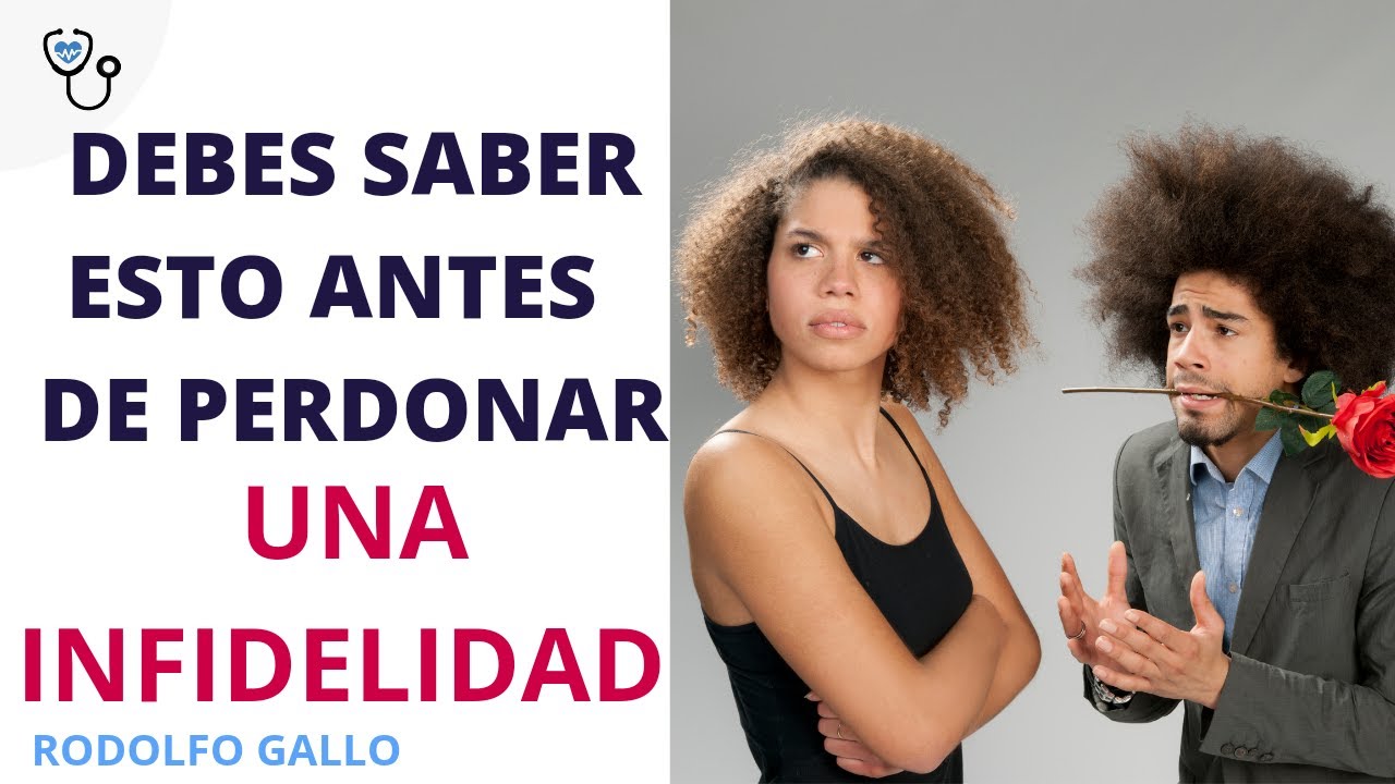 Debe saber esto antes de perdonar una infidelidad