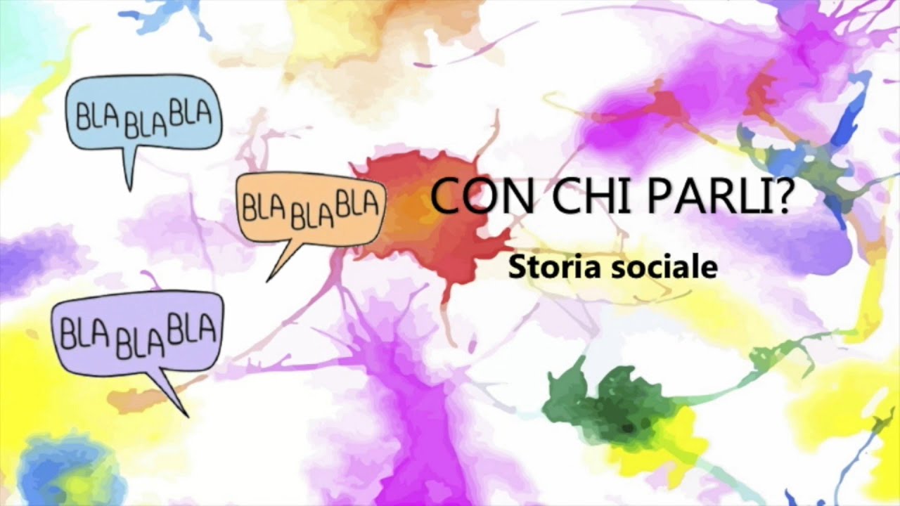 Storia sociale - Con chi parli?