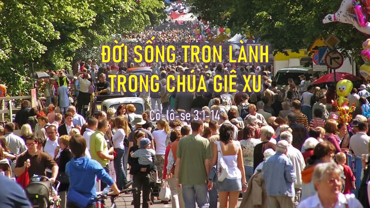 ĐỜI SỐNG TRỌN LÀNH TRONG CHÚA GIÊ XU - Mục sư Nguyễn Phi Hùng