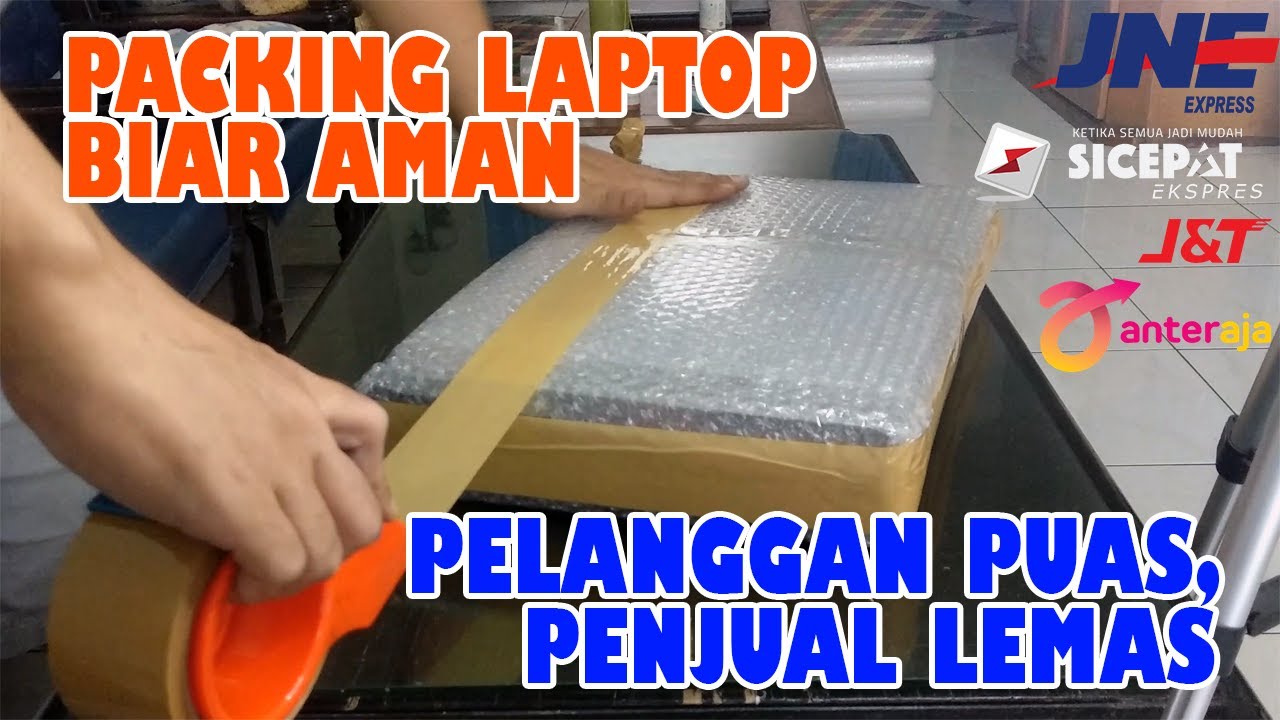 Cara Saya Packing Laptop 