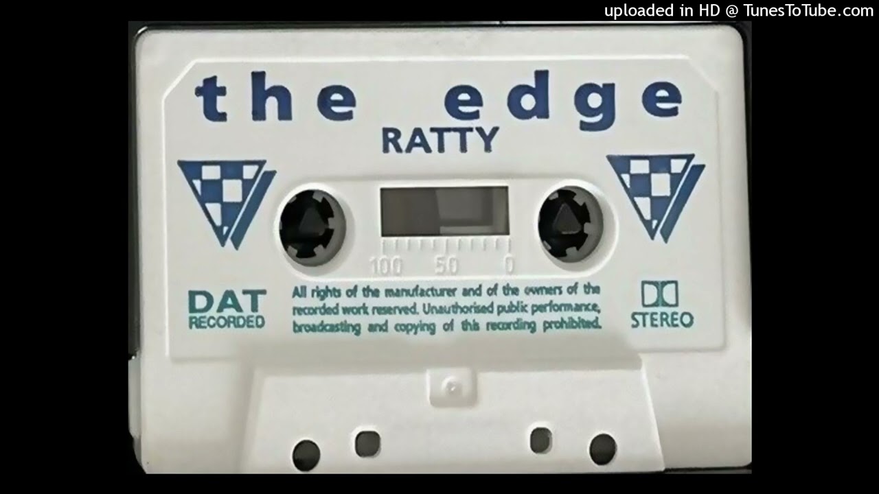 RATTY @ The Edge Experience - Vol 1