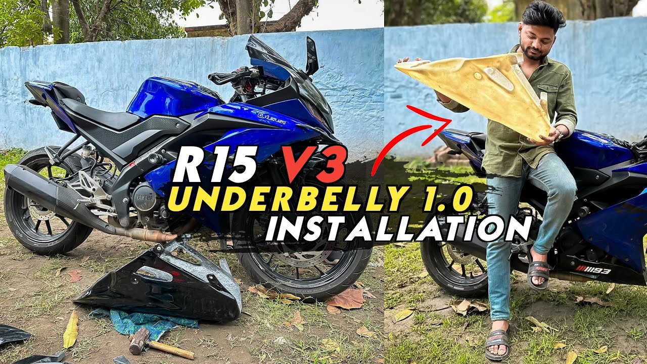 Installing Underbelly 1.0 In R15v3 | Yamaha R15v3 Modification 🔥