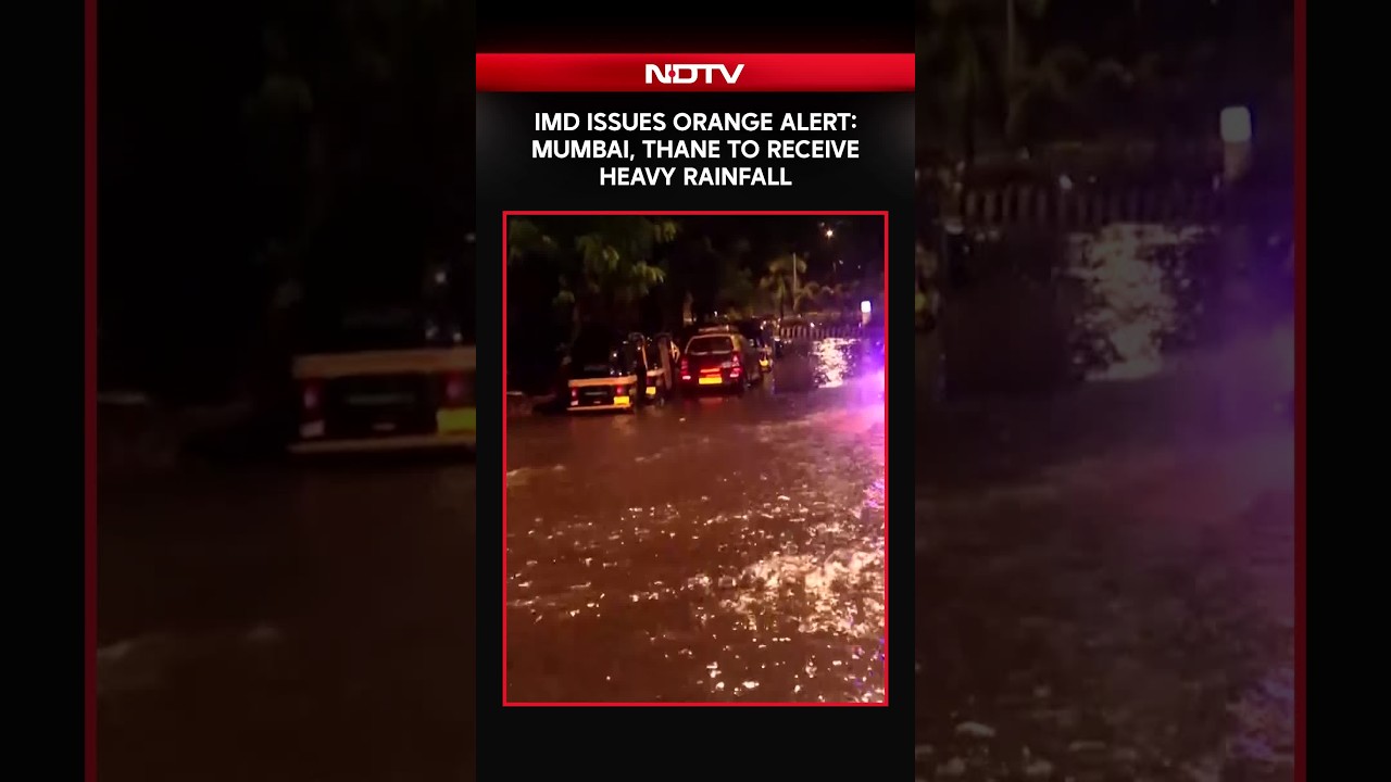 IMD Issues Orange Alert: Mumbai, Thane To Receive Heavy Rainfall