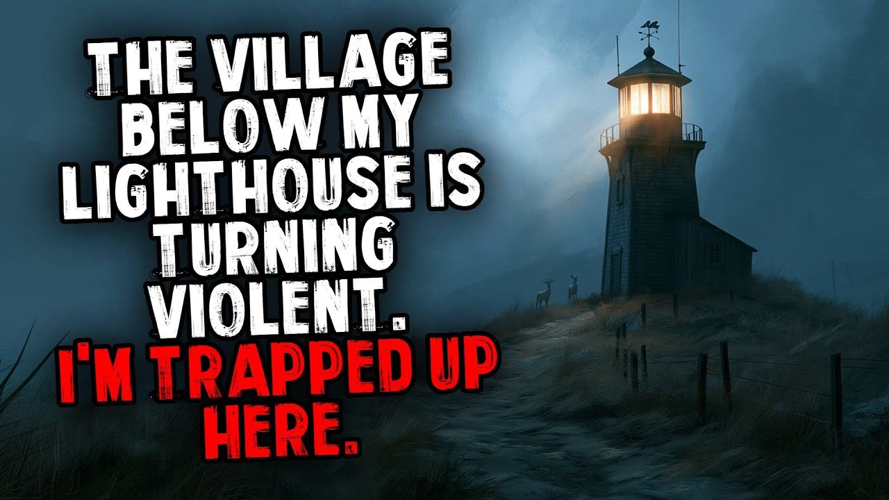 The Village Below My Lighthouse Is Turning Violent. I&rsquo;m Trapped Up Here.