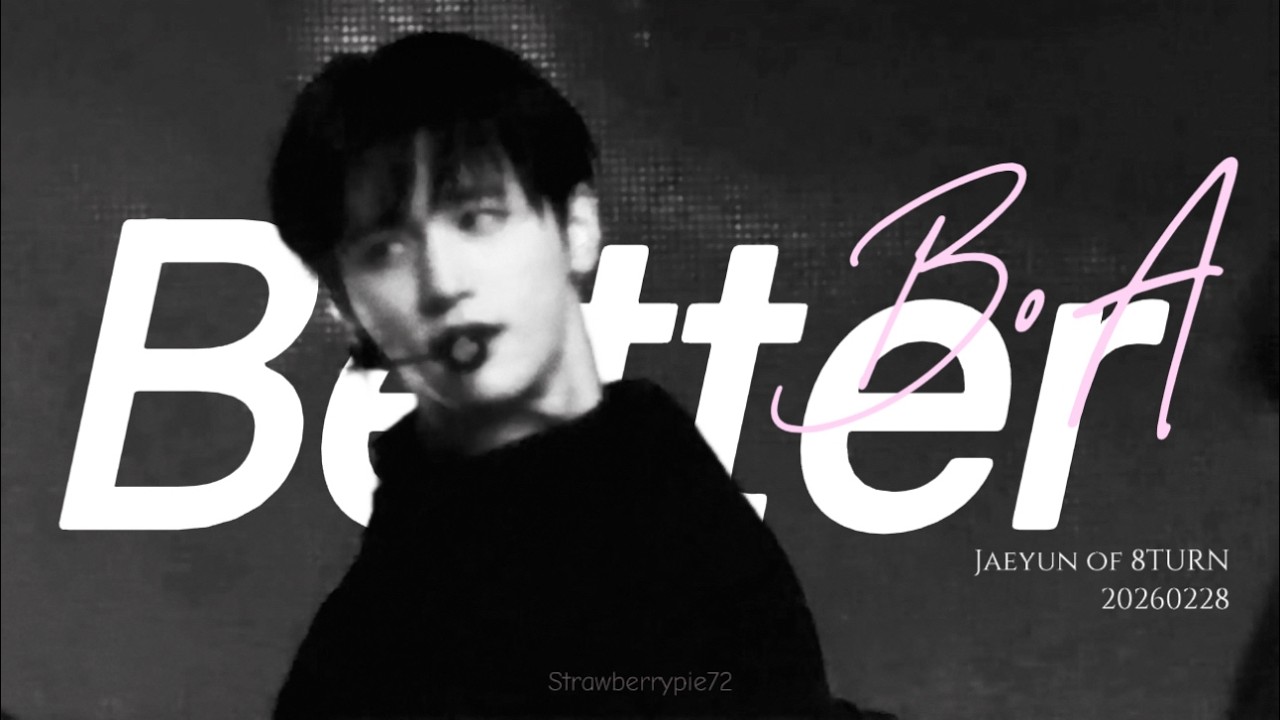 [4K] 260228 8TURN FANCON JAEYUN FOCUS | Better (cover BoA)