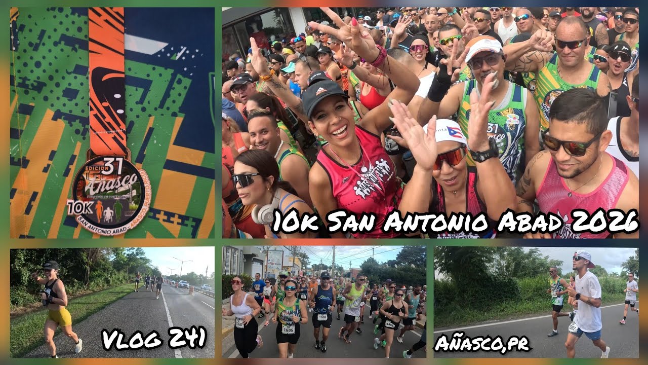 10k San Antonio Abad 2026 - Vlog 241