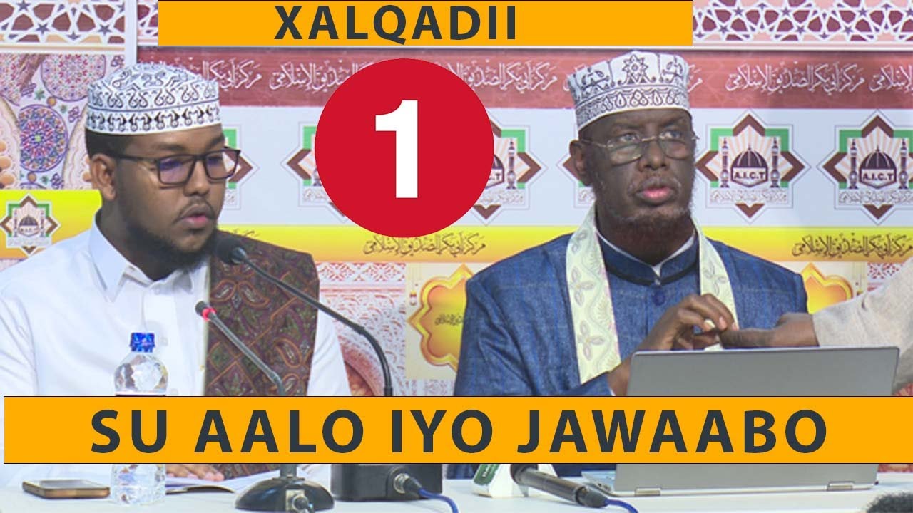 Xalqadii 1aad || Su Aalo iyo Jawaabo Sh Maxamed Cabdi Umal