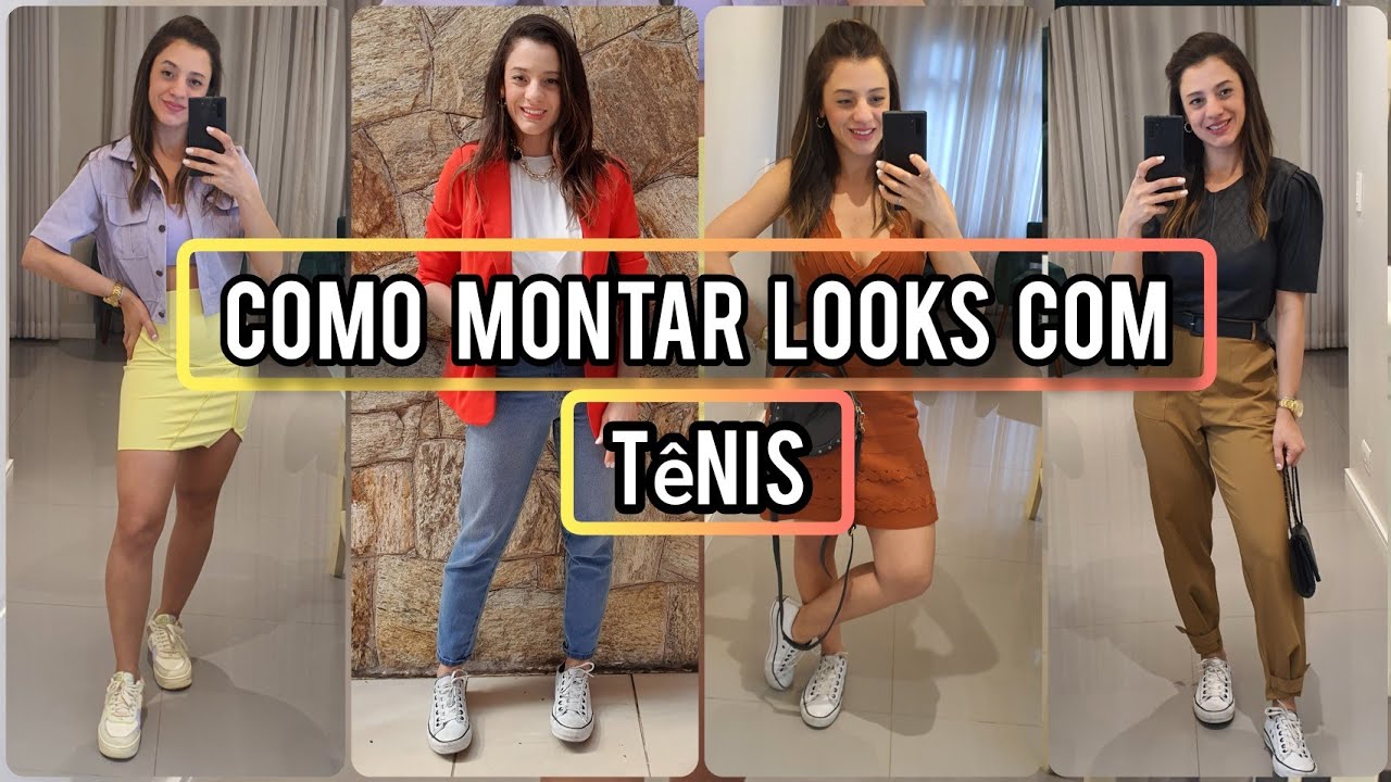 11 looks com tênis / Ideias de looks com tênis / Como montar looks com tênis